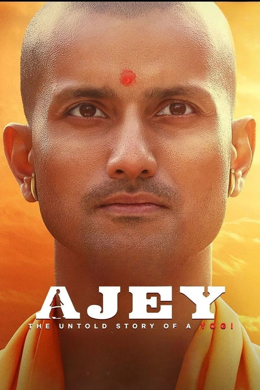 Ajey: The Untold Story of a Yogi poster