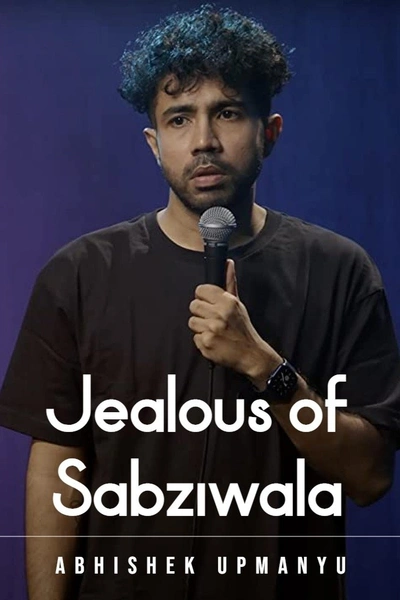 Abhishek Upmanyu: Jealous of Sabziwala