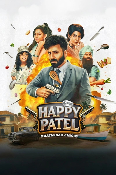 Happy Patel Khatarnak Jasoos