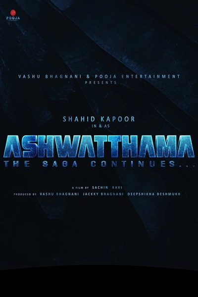Ashwatthama: The Saga Continues