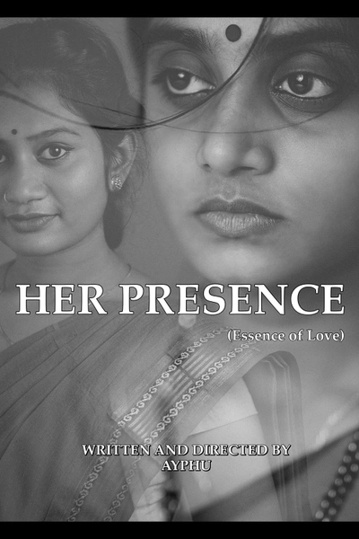 Her Presence (Essence Of Love)