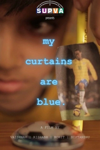 My Curtains Are Blue.