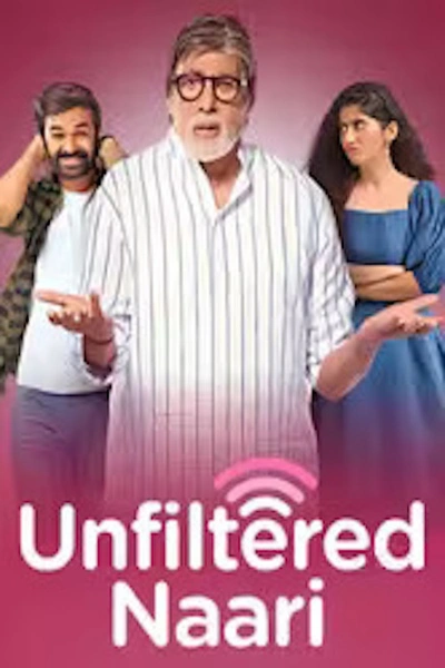 Unfiltered Naari