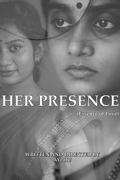 Her Presence (Essence Of Love)