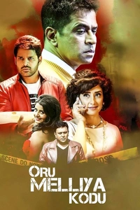 Oru Melliya Kodu