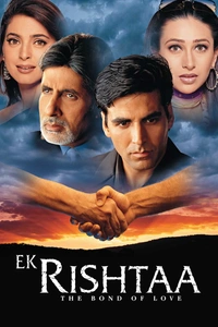 Ek Rishtaa: The Bond of Love