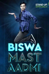 Biswa Kalyan Rath : Biswa Mast Aadmi